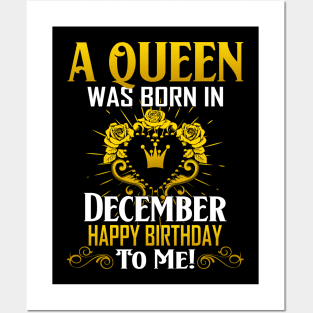 A Queen Was Born In December Happy Birthday Posters and Art